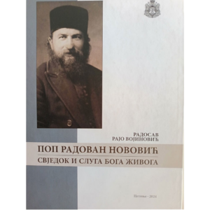 Поп Радован Нововић – Свједок и слуга Бога живога
